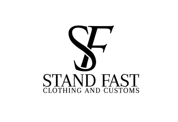 Stand Fast Clothing & Customs